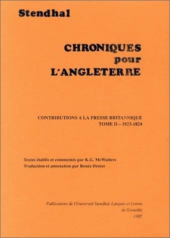 Chroniques pour l'Angleterre : contributions à la presse britannique. Vol. 2. Années 1823-1824