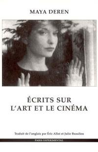 Ecrits sur l'art et le cinéma