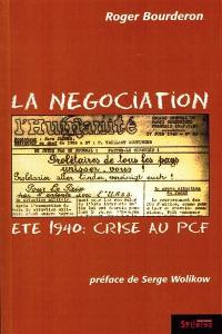 La négociation : été 1940, crise au PCF