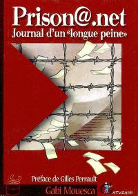 Prison@.net : journal d'une longue peine