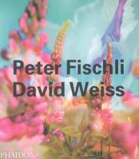 Peter Fischli et David Weiss