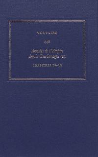 Les oeuvres complètes de Voltaire. Vol. 44B. Annales de l'Empire depuis Charlemagne. Vol. 2. Chapitres 18-39