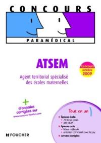 ATSEM : agent territorial spécialisé des écoles maternelles : concours octobre 2009