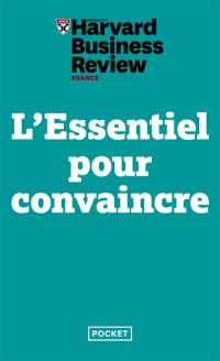 L'essentiel pour convaincre