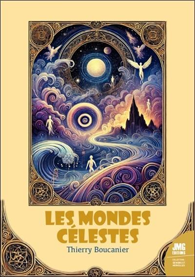 Les mondes célestes