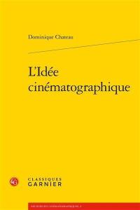 L'idée cinématographique