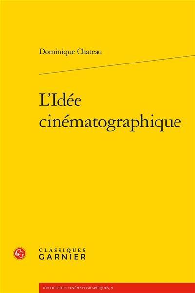 L'idée cinématographique