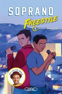 Freestyle. Vol. 4. Un avenir dans les étoiles