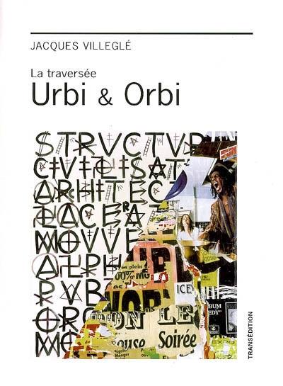 La traversée Urbi & Orbi