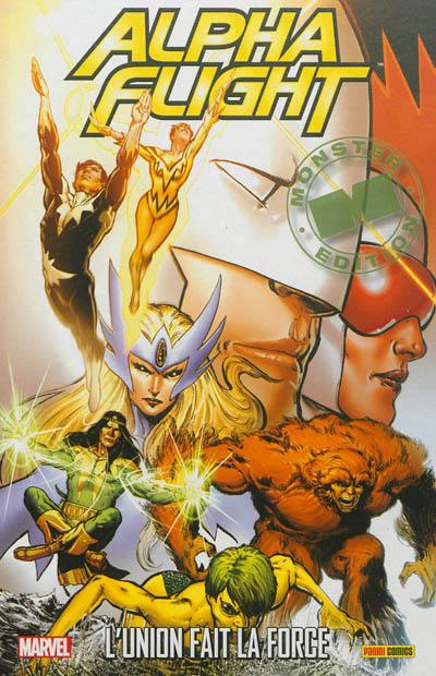 Alpha flight. Vol. 1. L'union fait la force