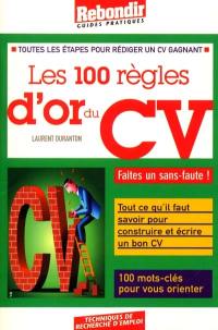 Les 100 règles d'or du CV