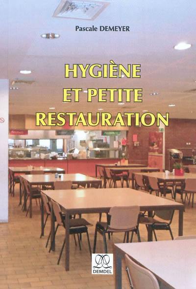 Hygiène et petite restauration