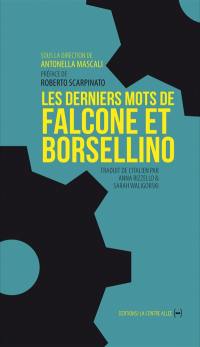 Les derniers mots de Falcone et Borsellino