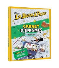 La bande à Picsou : destination Canardville ! : carnet d'énigmes