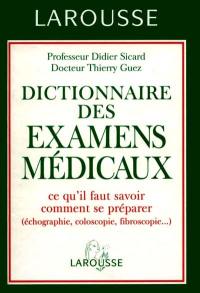 Dictionnaire des examens médicaux