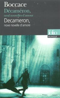 Décaméron : neuf nouvelles d'amour. Decameron : nove novelle d'amore