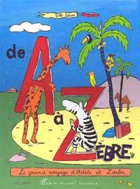 De A à Zèbre : le grand voyage d'Adèle et Zorba