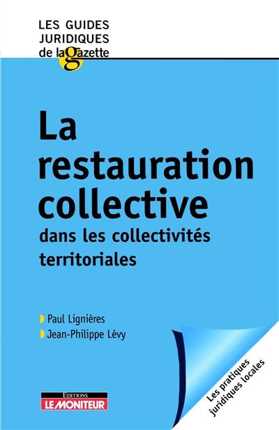 La restauration collective dans les collectivités territoriales