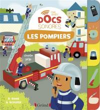 Les pompiers : 6 sons à écouter