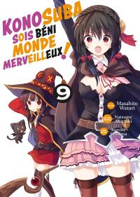 Konosuba : sois béni monde merveilleux !. Vol. 9