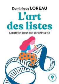 L'art des listes : simplifier, organiser, enrichir sa vie