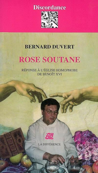 Rose soutane : réponse à l'Eglise homophobe de Benoît XVI