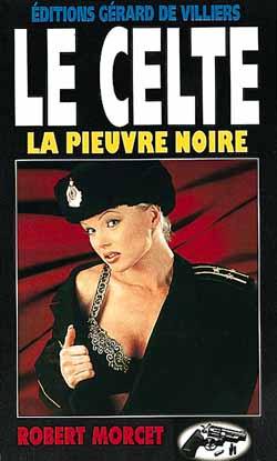 Le Celte. Vol. 7. La pieuvre noire