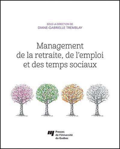 Management de la retraite, de l'emploi et des temps sociaux