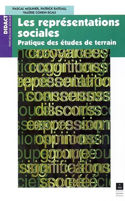 Les représentations sociales : pratique des études de terrain