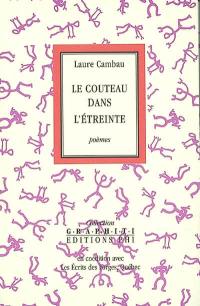 Le couteau dans l'étreinte