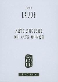 Arts anciens du pays dogon