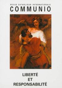 Communio, n° 198. Liberté et responsabilité