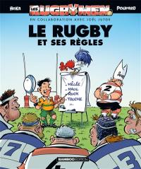 Les rugbymen. Le rugby et ses règles