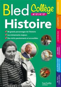 Bled histoire : collège, 6e, 5e, 4e, 3e