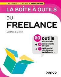 La boîte à outils du freelance : 60 outils clés en main + 4 compléments en ligne + 1 outil spécial redémarrer après la crise