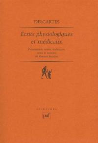 Ecrits physiologiques et médicaux