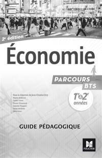 Economie BTS 1re et 2e années : guide pédagogique