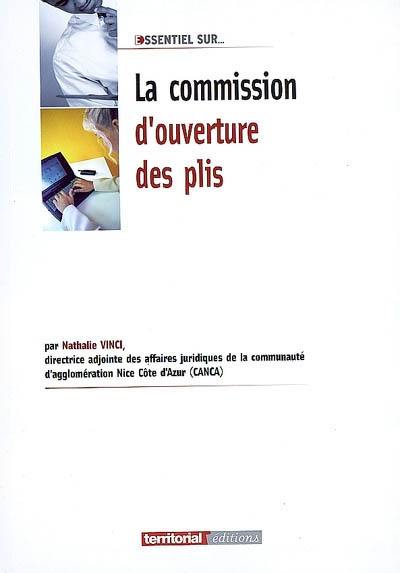 La commission d'ouverture des plis