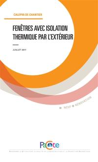 Fenêtres avec isolation thermique par l'extérieur : juillet 2017 : neuf, rénovation