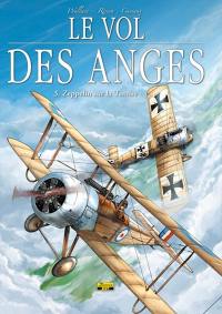 Le vol des anges. Vol. 3. Zeppelin sur la Tamise