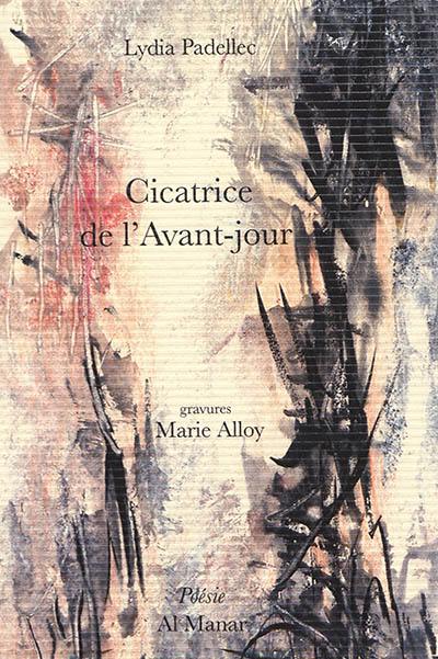 Cicatrice de l'avant-jour