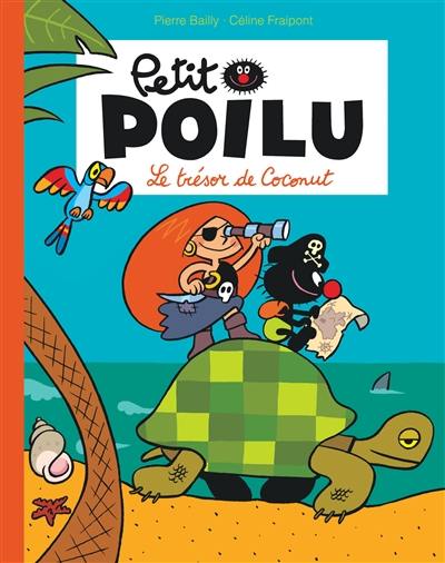 Petit Poilu. Le trésor de Coconut