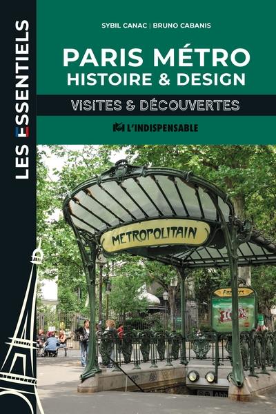 Paris métro : histoire & design