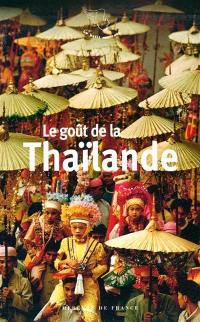 Le goût de la Thaïlande