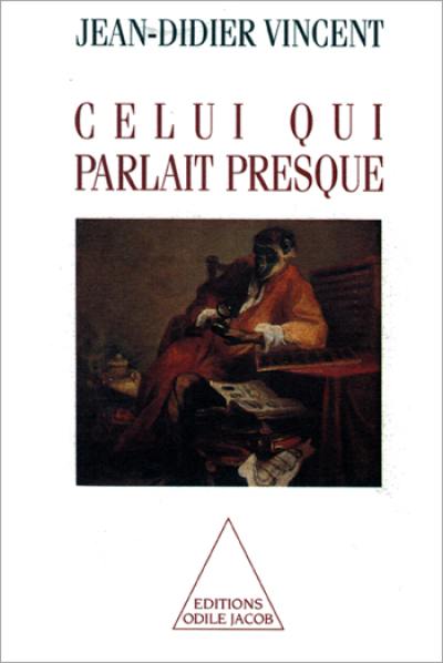 Celui qui parlait presque