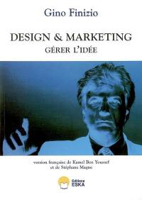 Design & marketing : gérer l'idée