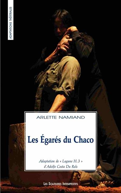 Les égarés du Chaco