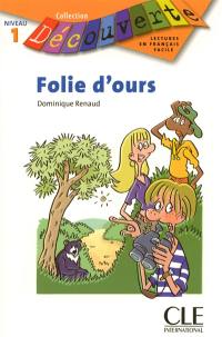 Folie d'ours