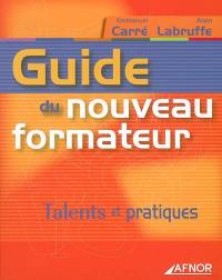 Guide du nouveau formateur : talents et pratiques