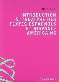 Introduction à l'analyse des textes espagnols et hispano-américains